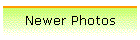 Newer Photos